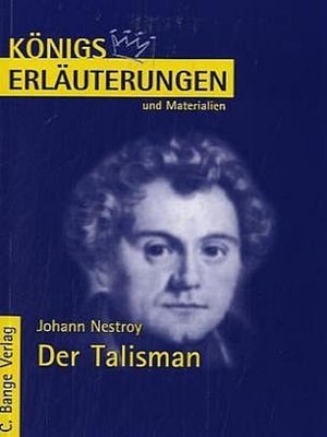 cover image of Der Talisman von Johann Nestroy. Textanalyse und Interpretation.